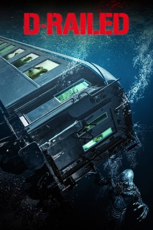 D-Railed 2018 Hindi Dual Audio [770MB]